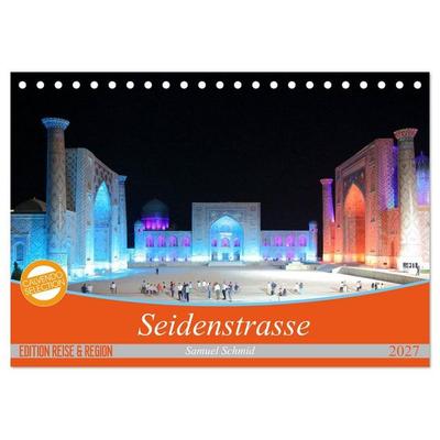 Seidenstrasse (Tischkalender 2027 DIN A5 quer), CALVENDO Monatskalender