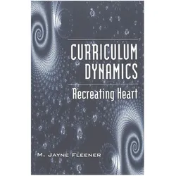 Curriculum Dynamics, Fachbücher von M. Jayne Fleener