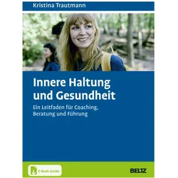 Innere Haltung und Gesundheit, Fachbücher von Kristina Trautmann