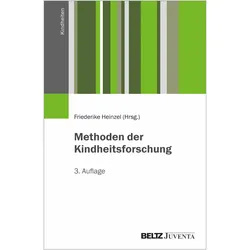 Methoden der Kindheitsforschung, Fachbücher von Friederike Heinzel