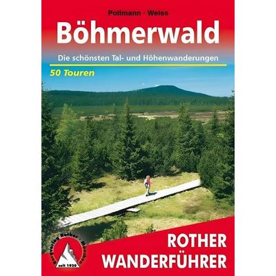 Böhmerwald, Taschenbuch von Nikolaus Pollmann,Rosemarie Spannbauer-Pollmann, Bergverlag Rother