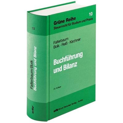 Buchführung und Bilanz, Gebundene Ausgabe von Hermann Falterbaum,Wolfgang Bolk,Wolfram Reiss,Thomas Kirchner, Erich Fleischer Verlag,