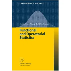 Functional and Operatorial Statistics, Fachbücher von Sophie Dabo-Niang, Frédéric Ferraty