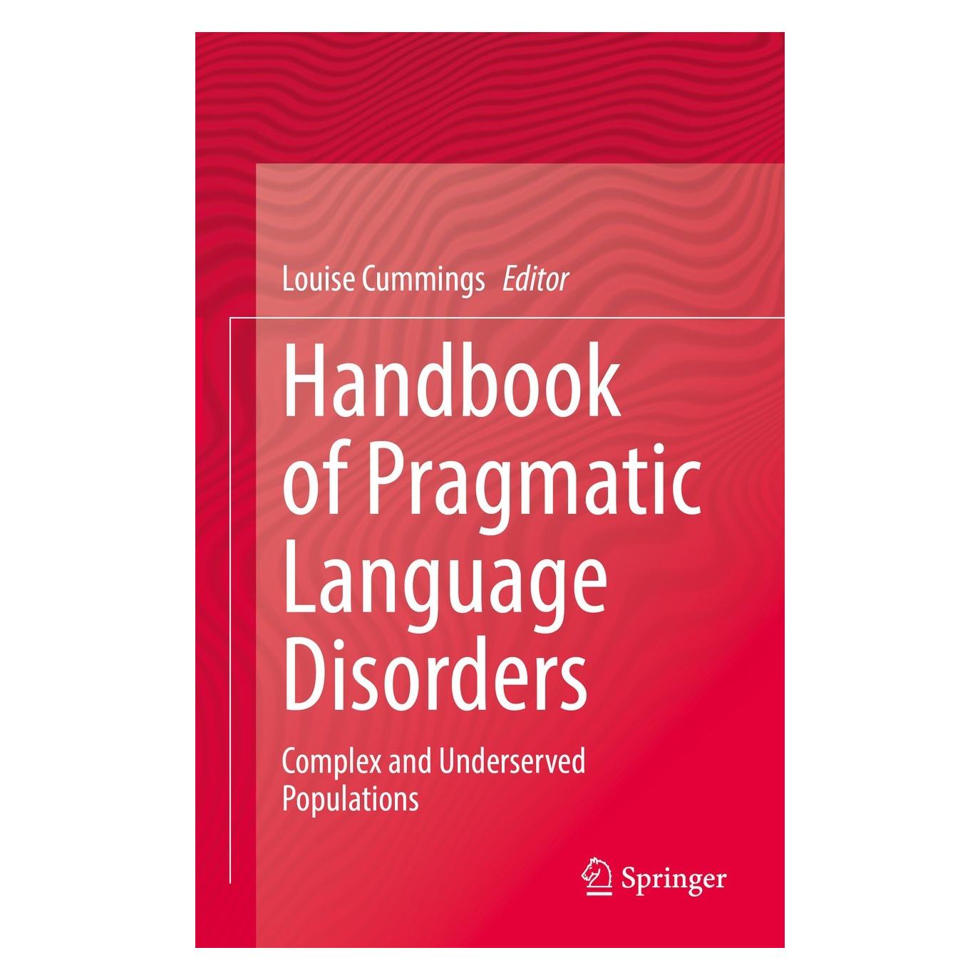 Springer Handbook of Pragmatic Language Disorders (Englisch, Hardcover, Louise Cummings) (9783030749842)