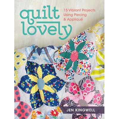 Quilt Lovely, Taschenbuch von Jen Kingwell, Ingram Publishers Services, 978-1-4402-4058-4
