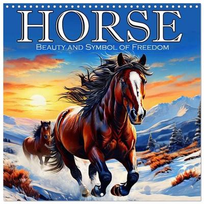 Horse - Beauty and Symbol of Freedom (Wall Calendar 2027 12 × 12 Inch) CALVENDO 12 Month Wall Calendar