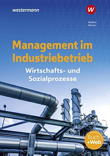 Peter Körner - Management im Industriebetrieb: Wirtschafts- und Sozialprozesse: Schülerband - Preis vom 17.10.2026 19:25:27 h