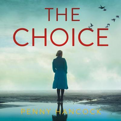 The Choice - Penny Hancock, Audio, 9781509867943