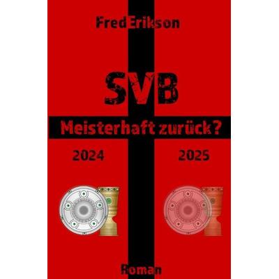 SVB Meisterhaft zurück?, Taschenbuch von Fred Erikson, Epubli, 978-3-7598-6576-2