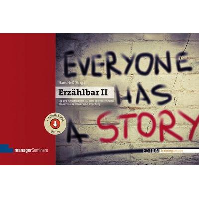 Erzählbar II, Taschenbuch von , ManagerSeminare Verlags GmbH, 978-3-95891-018-8