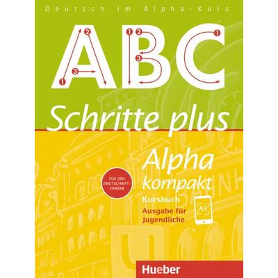 Schritte plus Alpha kompakt - Ausgabe für Jugendliche, Taschenbuch von Anja Böttinger, Hueber, 978-3-19-031452-2