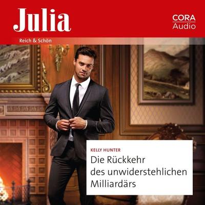 Die Rückkehr des unwiderstehlichen Milliardärs - Kelly Hunter, Audio, 9783963694363