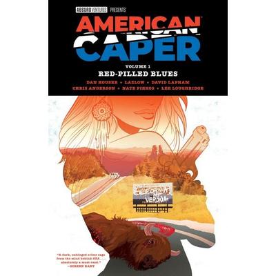 American Caper Volume 1: Red-Pilled Blues, Taschenbuch von Dan Houser,Lazlow, Random House N.Y., 978-1-5067-5405-5