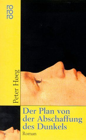 Peter Hoeg - Der Plan von der Abschaffung des Dunkels. - Preis vom 09.10.2026 07:28:09 h
