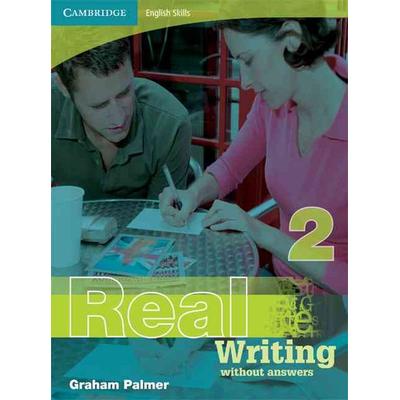 Palmer, G: Cambridge English Skills Real Writing 2 without a, Taschenbuch von Graham Palmer, Cambridge University Press, 978-0-521-70187-7