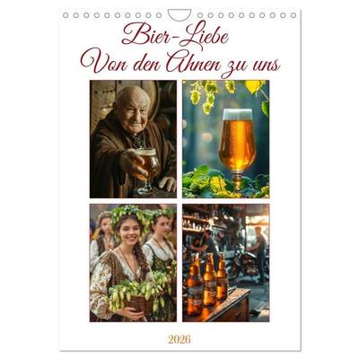Bier-Liebe Von den Ahnen zu uns (Wandkalender 2026 DIN A4 hoch), CALVENDO Monatskalender