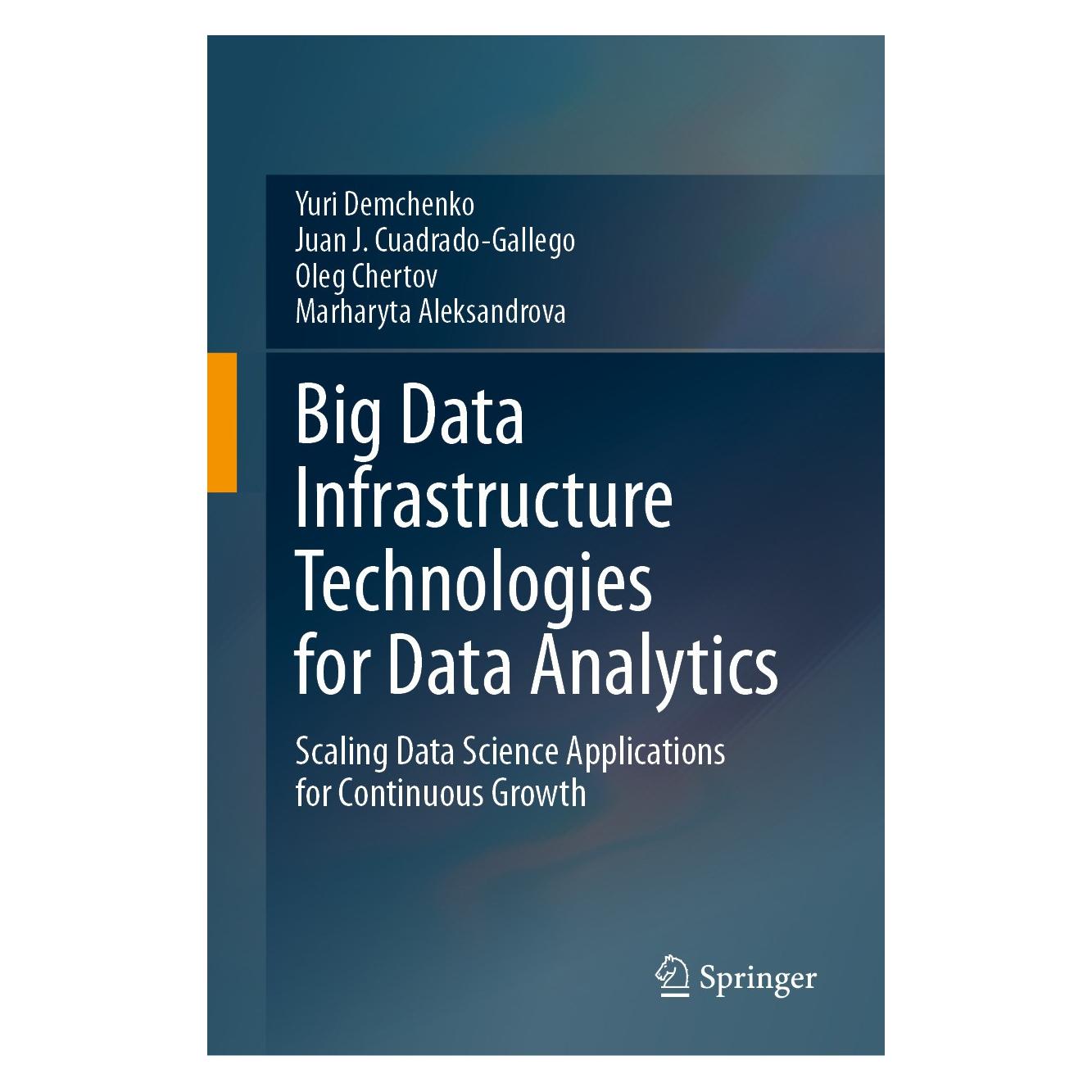 Springer Big Data Infrastructure Technologies for Data Analytics (9783031693656)