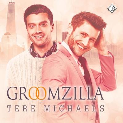Groomzilla (Unabridged) - Tere Michaels, Audio, 4071498923542