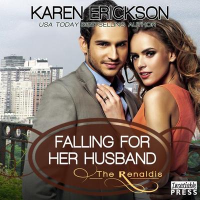Falling for Her Husband - Karen Erickson, Audio, 9781624614217