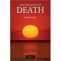 The Philosophy of Death, Sachbücher von Steven Luper
