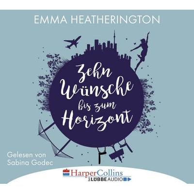 Zehn Wünsche bis zum Horizont - Emma Heatherington, Audio, 9783961090556