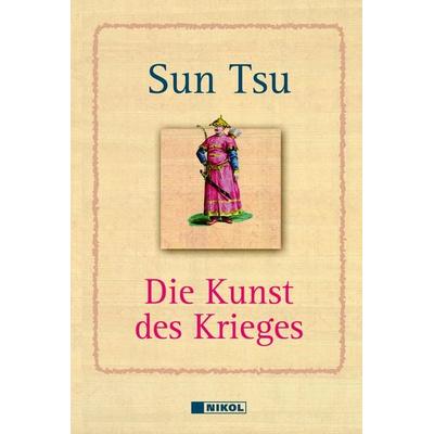 Die Kunst des Krieges, Gebundene Ausgabe von Sun Tsu,Sunzi,Sun Tzu,Suntzu, Nikol, 978-3-86820-594-7