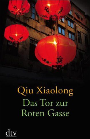 Xiaolong Qiu - Das Tor zur Roten Gasse: Erzählungen - Preis vom 04.10.2026 03:51:26 h