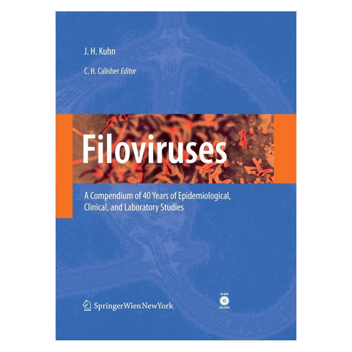 Springer Kuhn,J.H.:Filoviruses,w.CD-ROM (Englisch, Hardcover, Jens H. Kuhn, Jens Kuhn) (9783211206706)