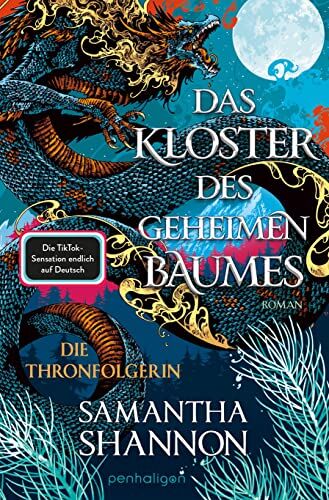 Samantha Shannon - Das Kloster des geheimen Baumes - Die Thronfolgerin: Roman - Die TikTok-Sensation »A Day of Fallen Night« endlich auf Deutsch (A Day of Fallen Night-Saga, Band 1) - Preis vom 09.10.2026 07:28:09 h