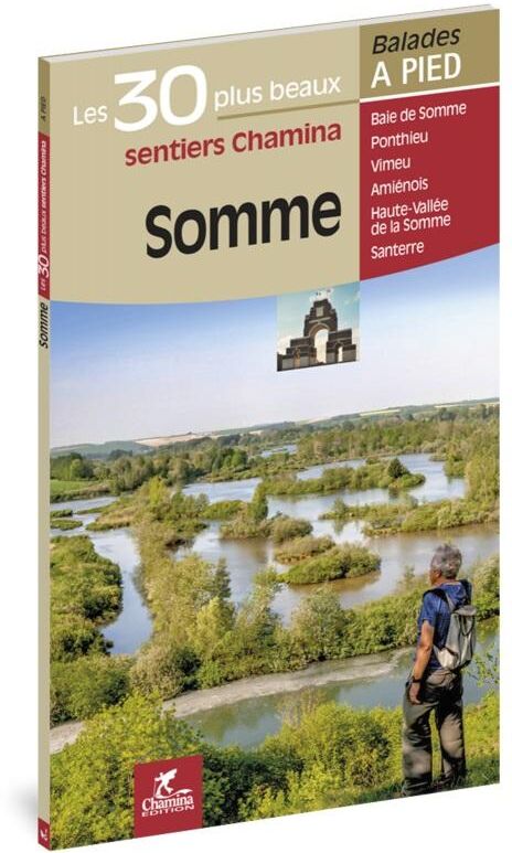 Guide de balades - Somme - 30 sentiers à pied   Chamina