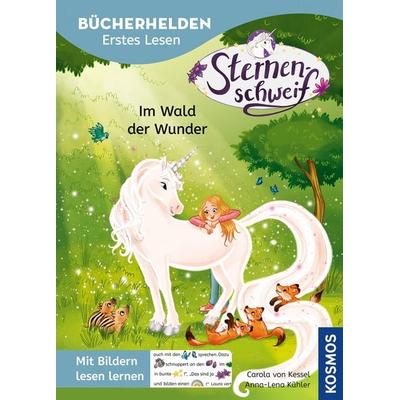 Sternenschweif, Bücherhelden Vorschule, Im Wald der Wunder, Gebundene Ausgabe von Linda Chapman,Carola Kessel, Kosmos, 978-3-440-18110-2