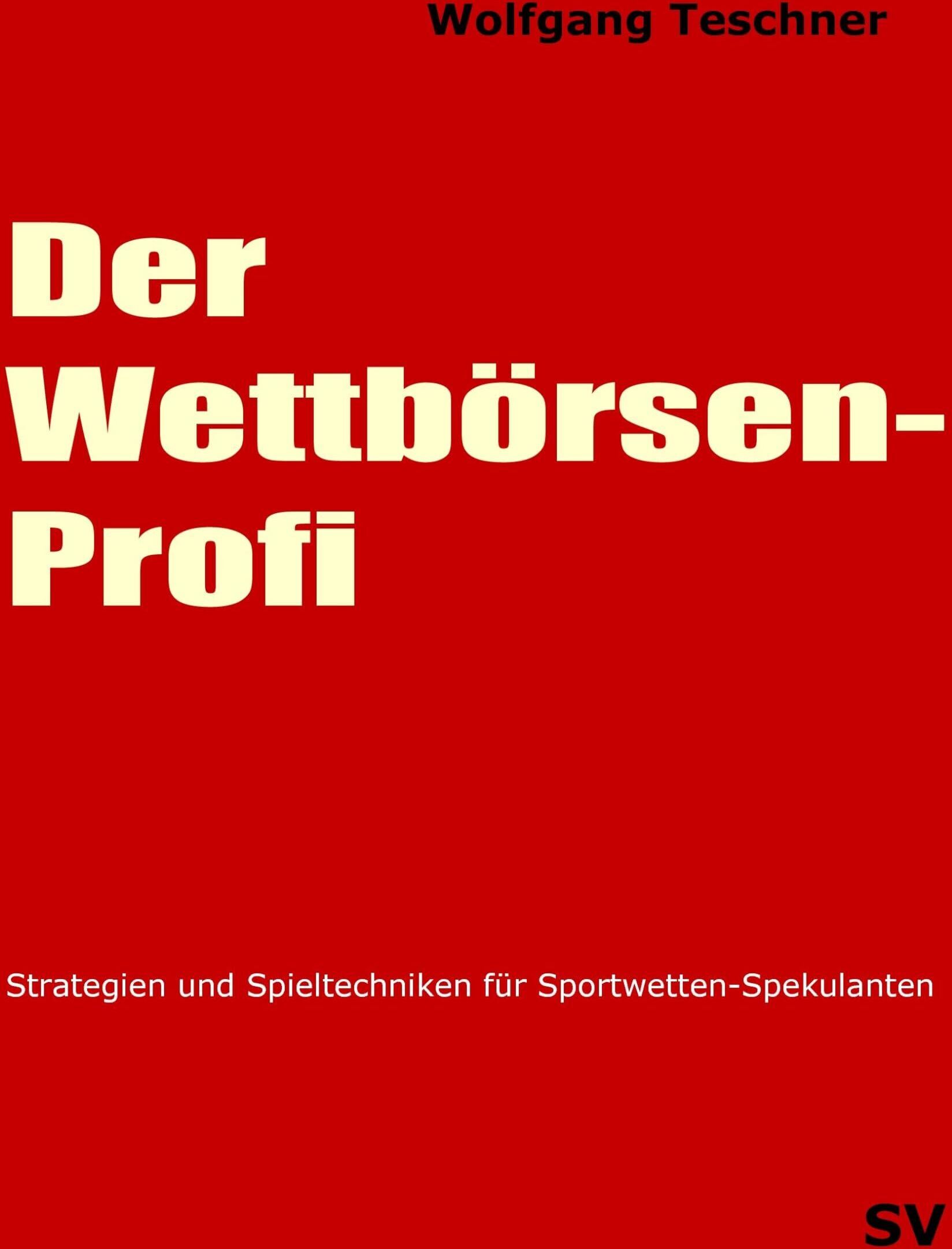 Wolfgang Teschner - Der Wettbörsen-Profi - Preis vom 09.10.2026 07:28:09 h