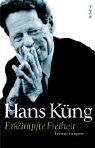 Hans Küng - Erkämpfte Freiheit. Erinnerungen - Preis vom 04.10.2026 03:51:26 h