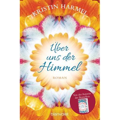 Über uns der Himmel, Taschenbuch von Kristin Harmel, Blanvalet