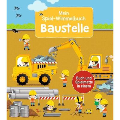 Mein Spiel-Wimmelbuch: Baustelle, Gebundene Ausgabe von , Ullmann Medien, 978-3-7415-1900-0