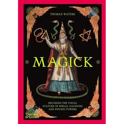 Magick, Gebundene Ausgabe von Thomas Waters, Thames & Hudson, 978-0-500-03048-6