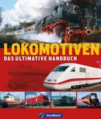 Udo Paulitz - Lokomotiven: Das ultimative Handbuch: Das große Handbuch - Preis vom 11.10.2026 03:10:56 h
