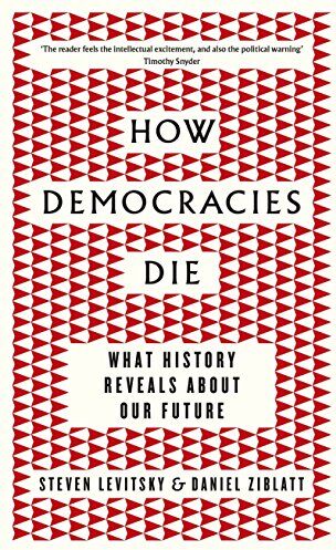 Steven Levitsky - How Democracies Die: What History Reveals About Our Future - Preis vom 06.10.2026 07:26:00 h