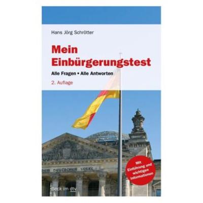 Mein Einbürgerungstest, Taschenbuch von Hans Jörg Schrötter, dtv, 978-3-423-50695-3