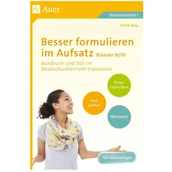 Besser formulieren im Aufsatz Klassen 9-10, Schulbücher von Yomb May