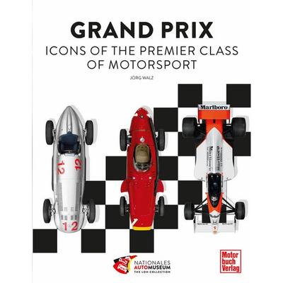 Grand Prix, Gebundene Ausgabe von Jörg Walz, Motorbuch Verlag, 978-3-613-04752-5