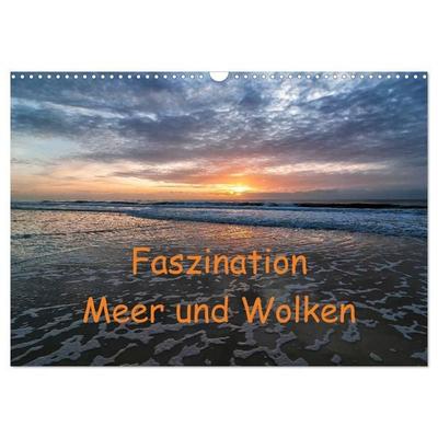 Faszination Meer und Wolken (Wandkalender 2027 DIN A3 quer), CALVENDO Monatskalender