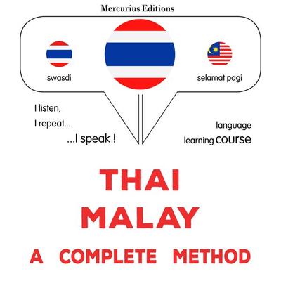 Thaï - Malay : a complete method - James Gardner, Audio, 9782821176874