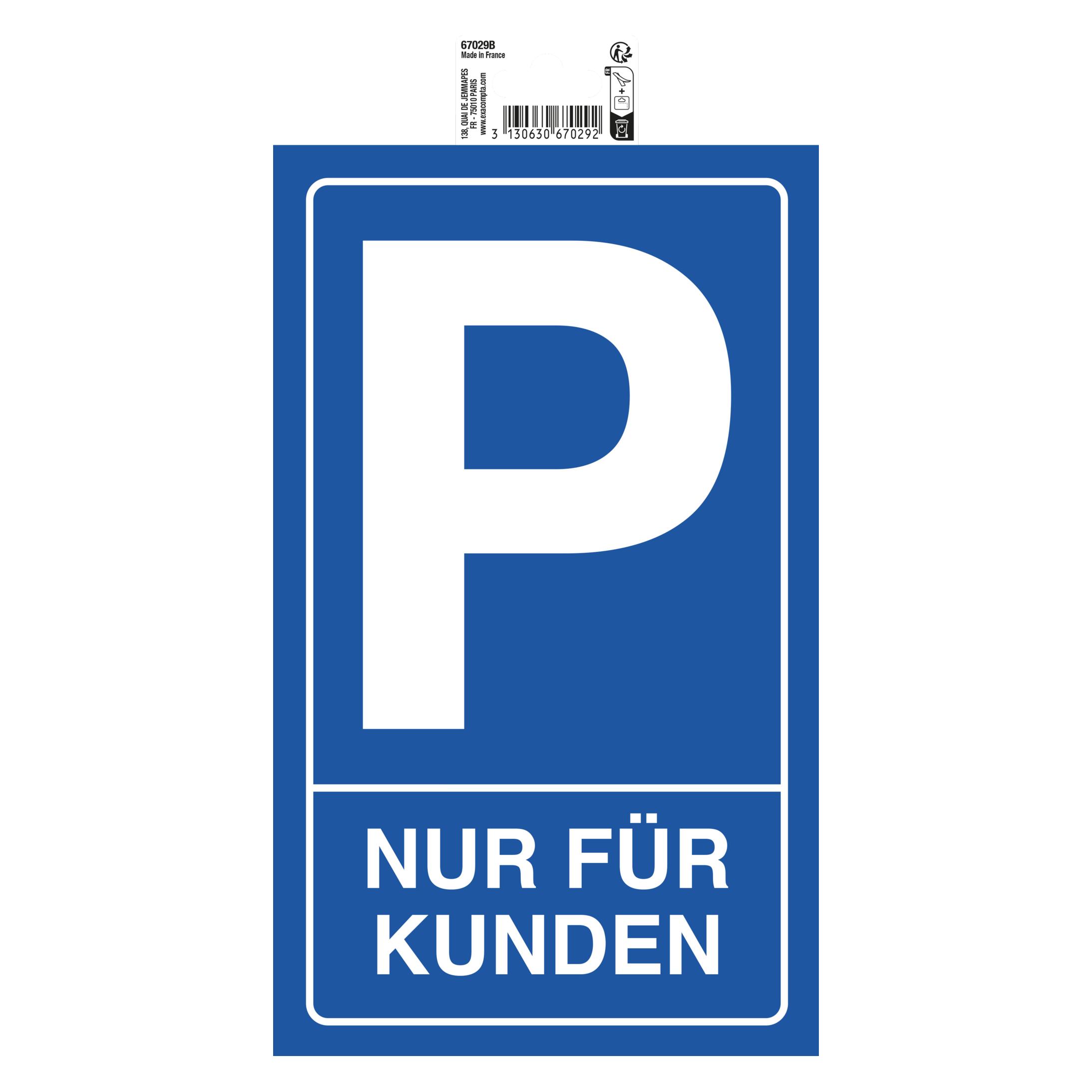 Exacompta Schild Kundenparkplatz (67029B)
