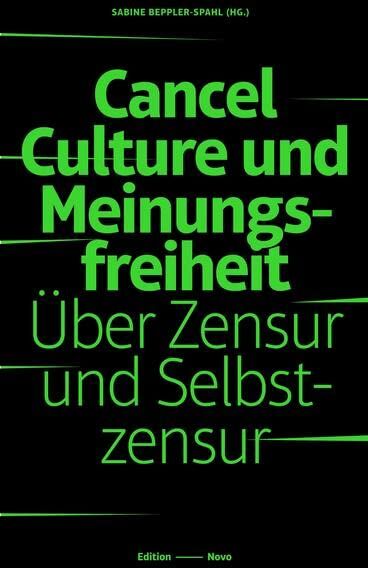Sabine Beppler-Spahl - Cancel Culture und Meinungsfreiheit: Über Zensur und Selbstzensur (Novo) - Preis vom 09.10.2026 07:28:09 h