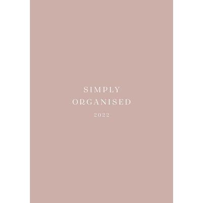 SIMPLY ORGANISED 2022 - simply rosé, Taschenbuch von Lina Marie Walbracht, BoD – Books on Demand, 978-3-7543-5285-4