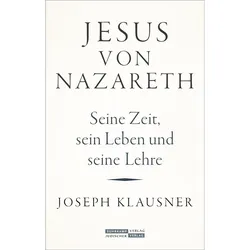 Jesus von Nazareth, Biografien von Joseph Klausner