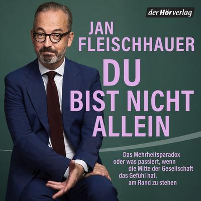 Du bist nicht allein - Jan Fleischhauer, Audio, 9783844556322