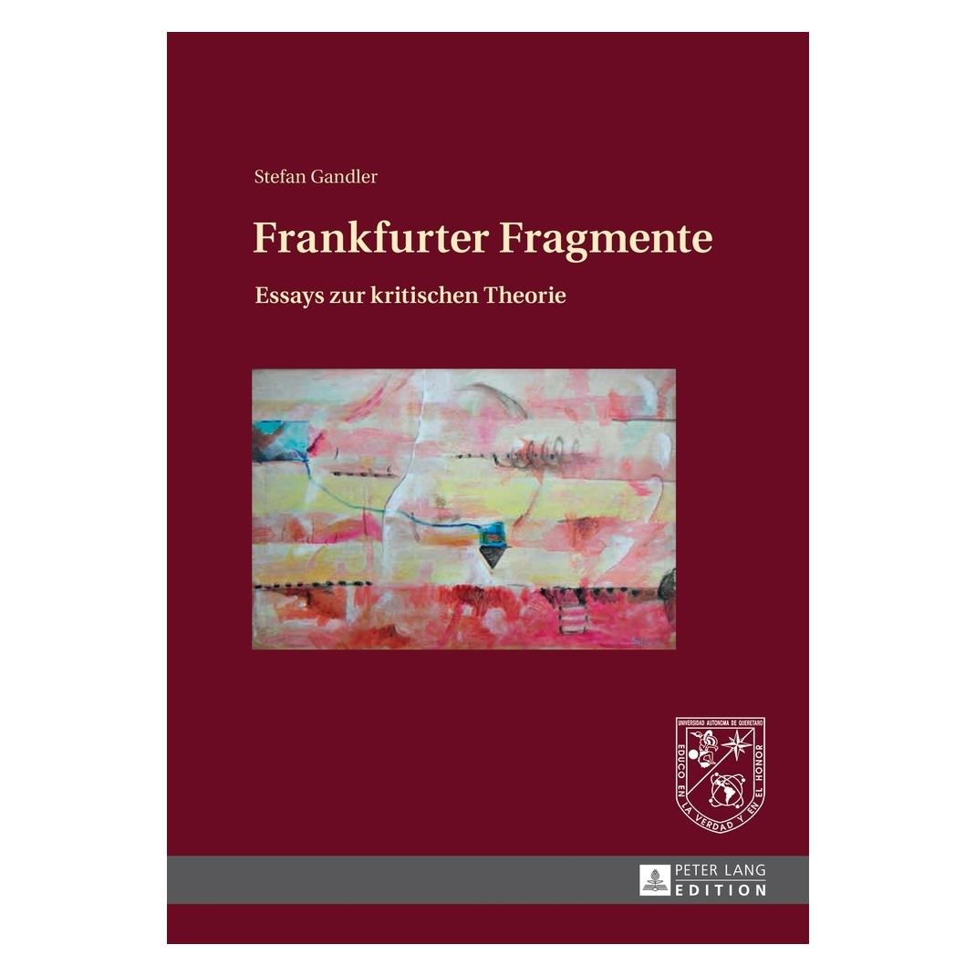 Peter Lang Frankfurter Fragmente (Deutsch, Softcover, Stefan Gandler) (56025846)
