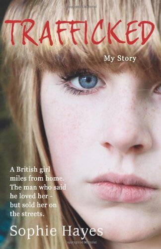 Sophie Hayes - Trafficked - Preis vom 02.10.2026 23:42:20 h